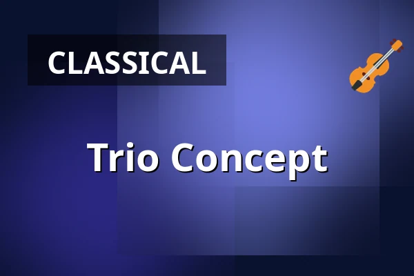 Trio Concept — Neues Schloss Tettnang, Tettnang