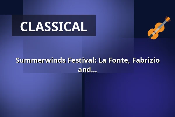 Summerwinds Festival: La Fonte, Fabrizio Ventura: Scandal! Power Games, Intrigues and Triumphs — Erbdrostenhof, Münster