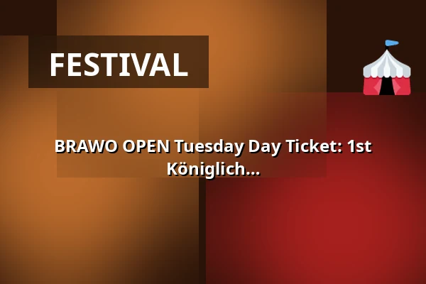 BRAWO OPEN Tuesday Day Ticket: 1st Round Main Draw | "Sommer Wies'n" with Königlich Bayrisches Vollgas Orchester — Tennisanlage des BTHC, Braunschweig