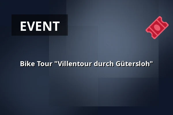 Bike Tour "Villentour durch Gütersloh" — Gütersloh Marketing, Gütersloh