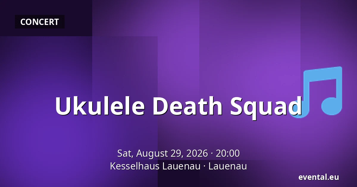 Ukulele Death Squad — Kesselhaus Lauenau, Lauenau