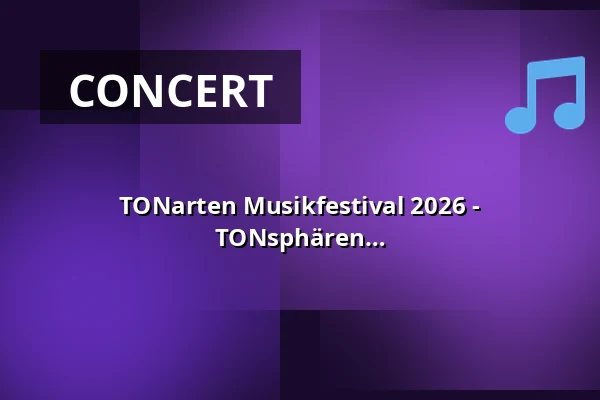 TONarten Musikfestival 2026 - Festivalensemble im Funkturm - TONsphären — Funkturm des SWR Hornisgrinde, Sasbachwalden