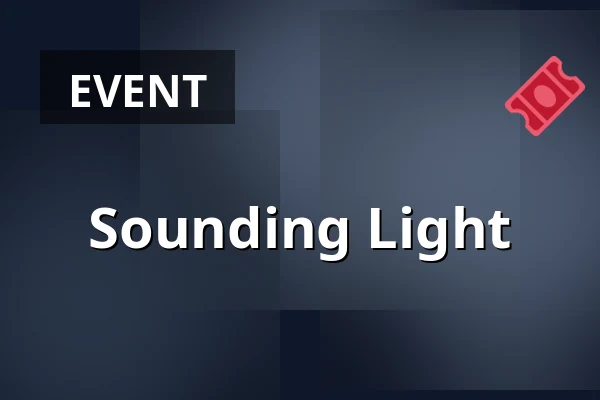 Sounding Light — Haus der Berliner Festspiele, Berlin