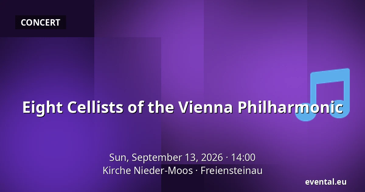 Eight Cellists of the Vienna Philharmonic — Kirche Nieder-Moos, Freiensteinau