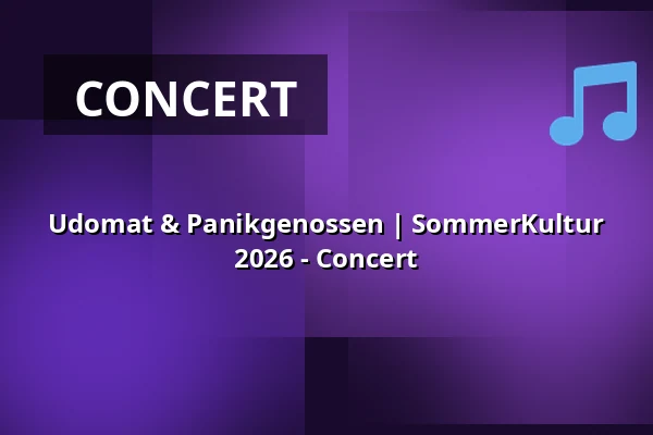 Udomat & Panikgenossen | SommerKultur 2026 - Concert — Wasserschloss Wülmersen, Trendelburg