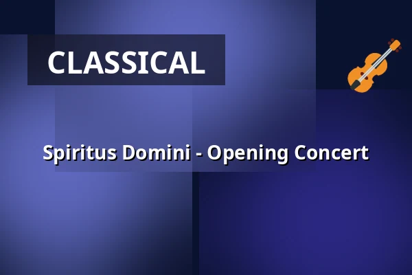 Spiritus Domini - Opening Concert — Kaiserdom, Speyer