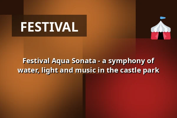 Festival Aqua Sonata - a symphony of water, light and music in the castle park — Schloß Vietgest, Vietgest
