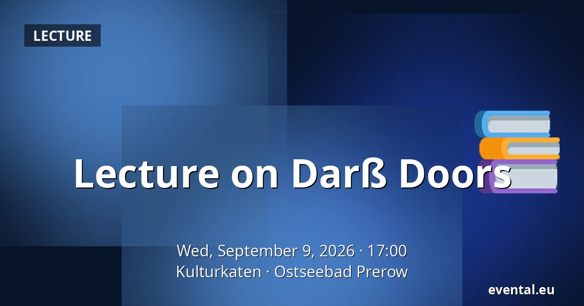 Lecture on Darß Doors — Kulturkaten, Ostseebad Prerow