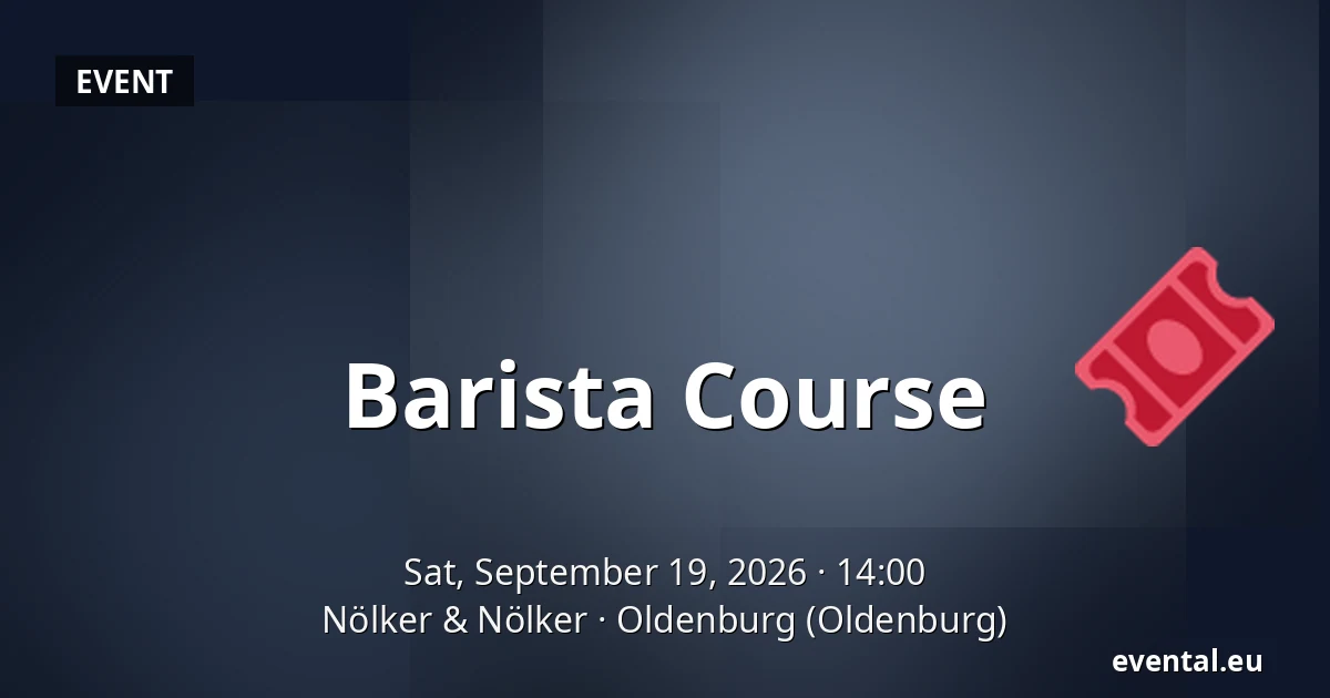 Barista Course — Nölker & Nölker, Oldenburg (Oldenburg)