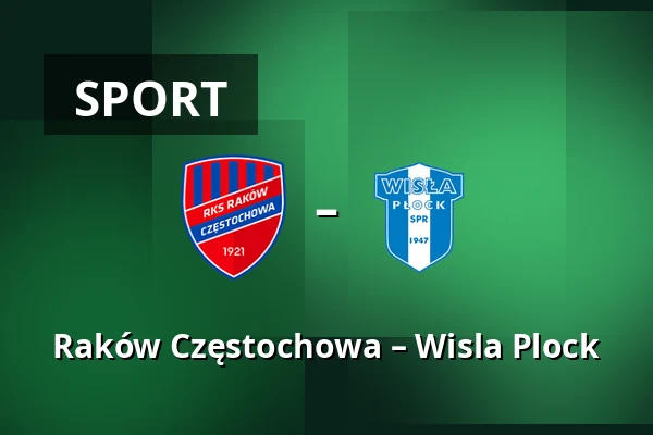 Raków Częstochowa – Wisla Plock — zondacrypto Arena, Częstochowa