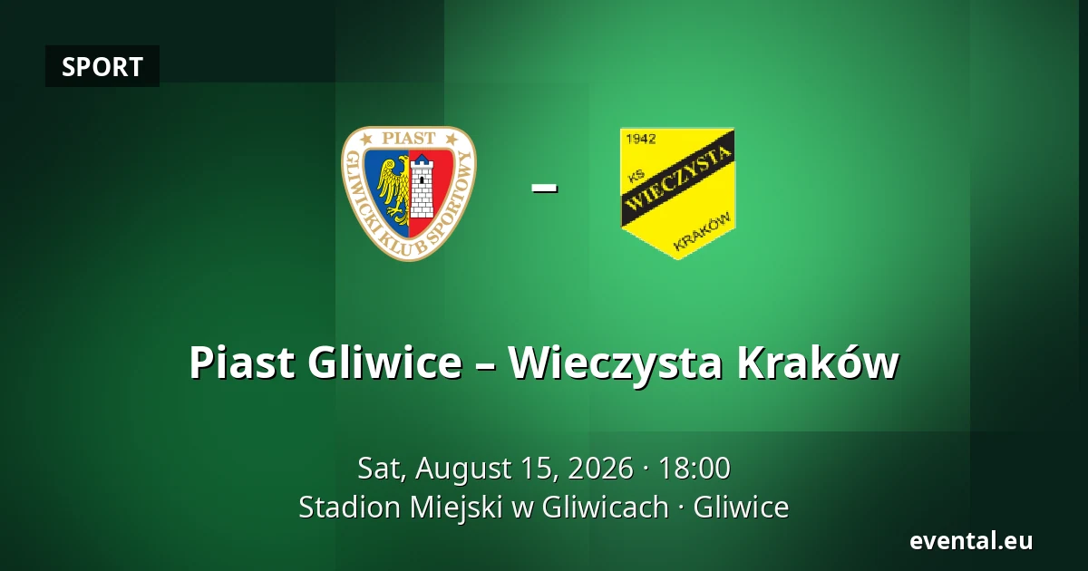 Piast Gliwice – Wieczysta Kraków — Stadion Miejski w Gliwicach, Gliwice