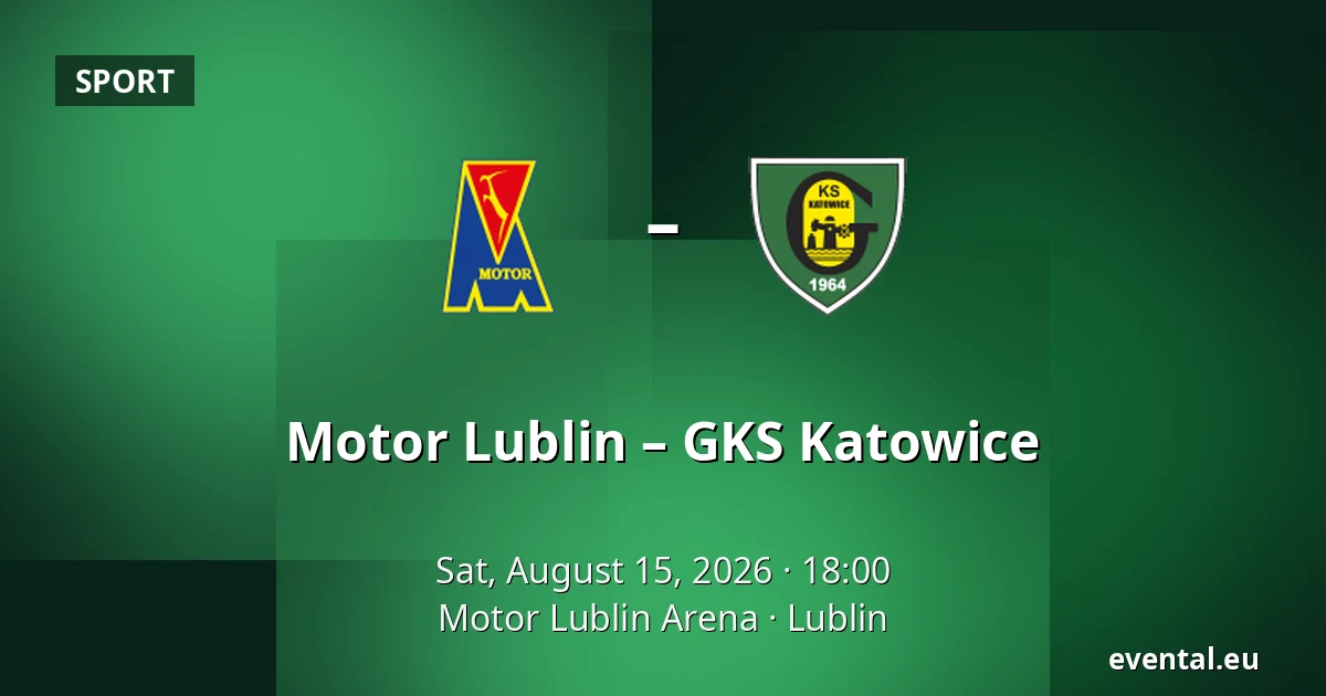 Motor Lublin – GKS Katowice — Motor Lublin Arena, Lublin