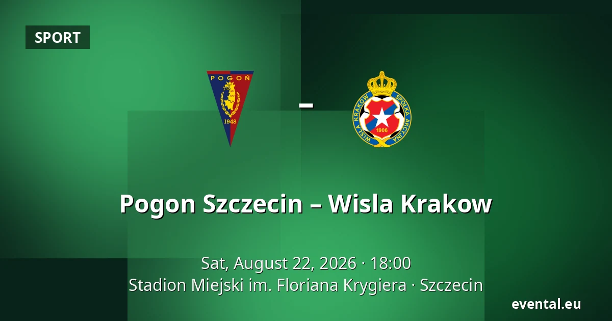 Pogon Szczecin – Wisla Krakow — Stadion Miejski im. Floriana Krygiera, Szczecin