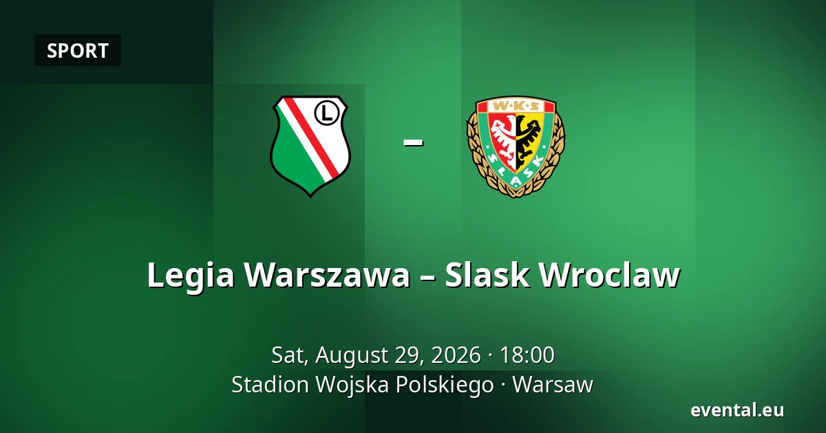 Legia Warszawa – Slask Wroclaw — Stadion Wojska Polskiego, Warsaw