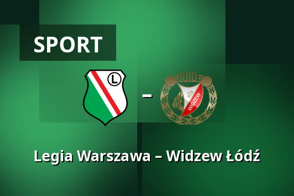 Legia Warszawa – Widzew Łódź — Stadion Wojska Polskiego, Warsaw
