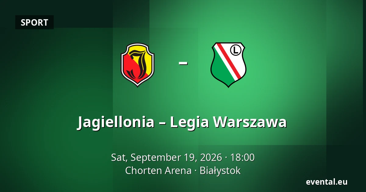 Jagiellonia – Legia Warszawa — Chorten Arena, Białystok