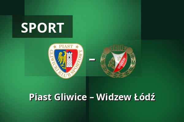 Piast Gliwice – Widzew Łódź — Stadion Miejski w Gliwicach, Gliwice