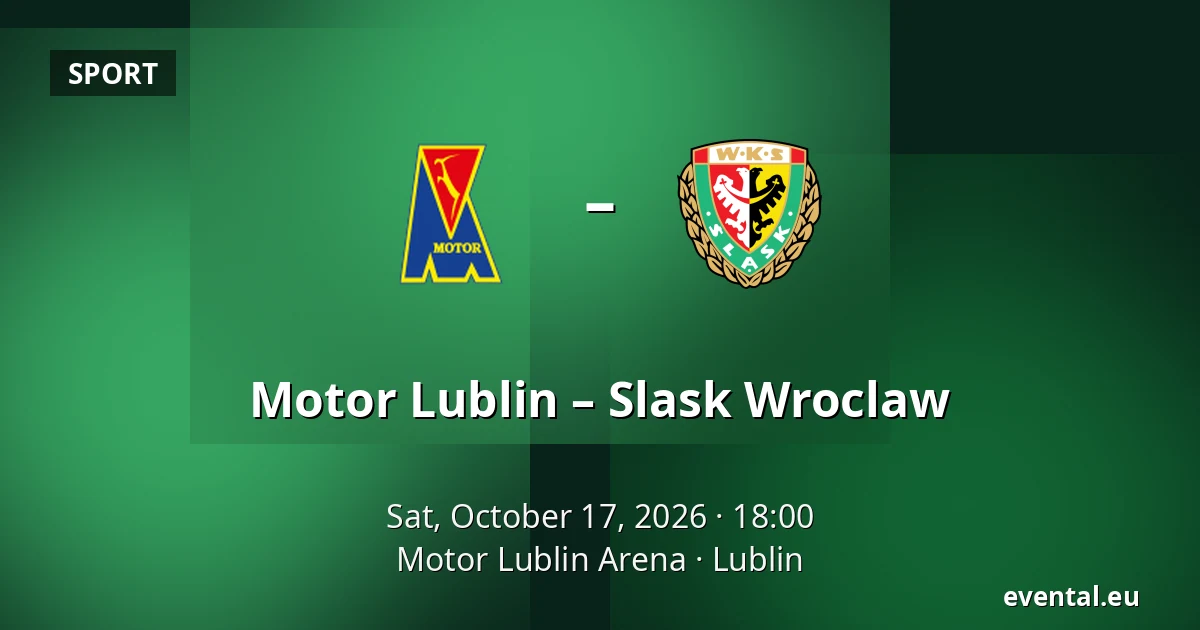 Motor Lublin – Slask Wroclaw — Motor Lublin Arena, Lublin