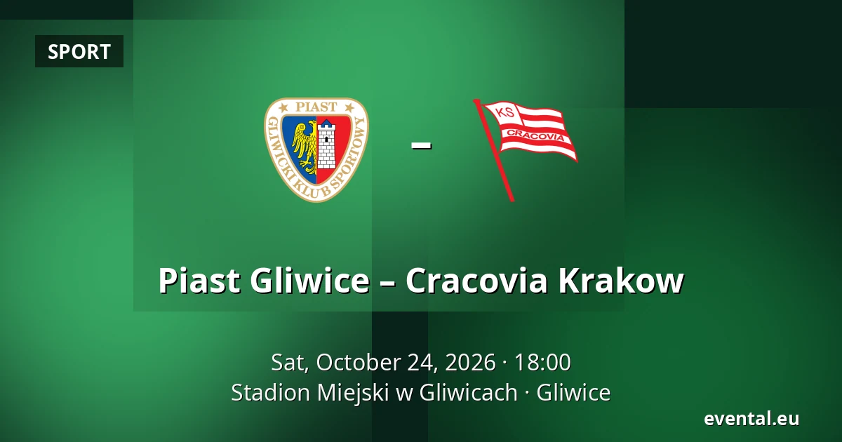 Piast Gliwice – Cracovia Krakow — Stadion Miejski w Gliwicach, Gliwice