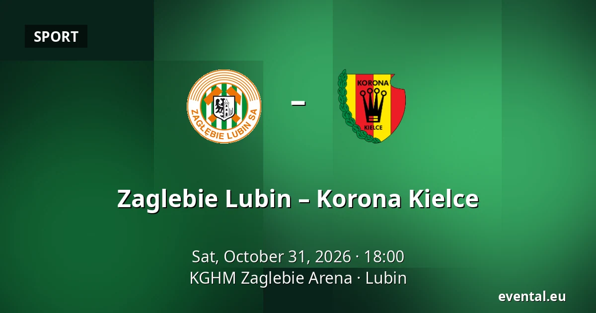 Zaglebie Lubin – Korona Kielce — KGHM Zaglebie Arena, Lubin
