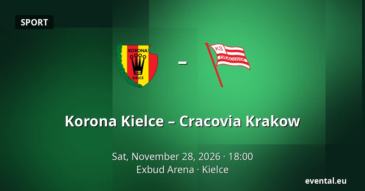 Korona Kielce – Cracovia Krakow — Exbud Arena, Kielce
