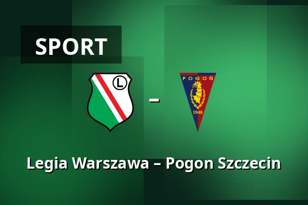 Legia Warszawa – Pogon Szczecin — Stadion Wojska Polskiego, Warsaw