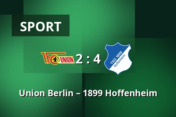 Union Berlin – 1899 Hoffenheim — Stadion An der Alten Försterei, Berlin