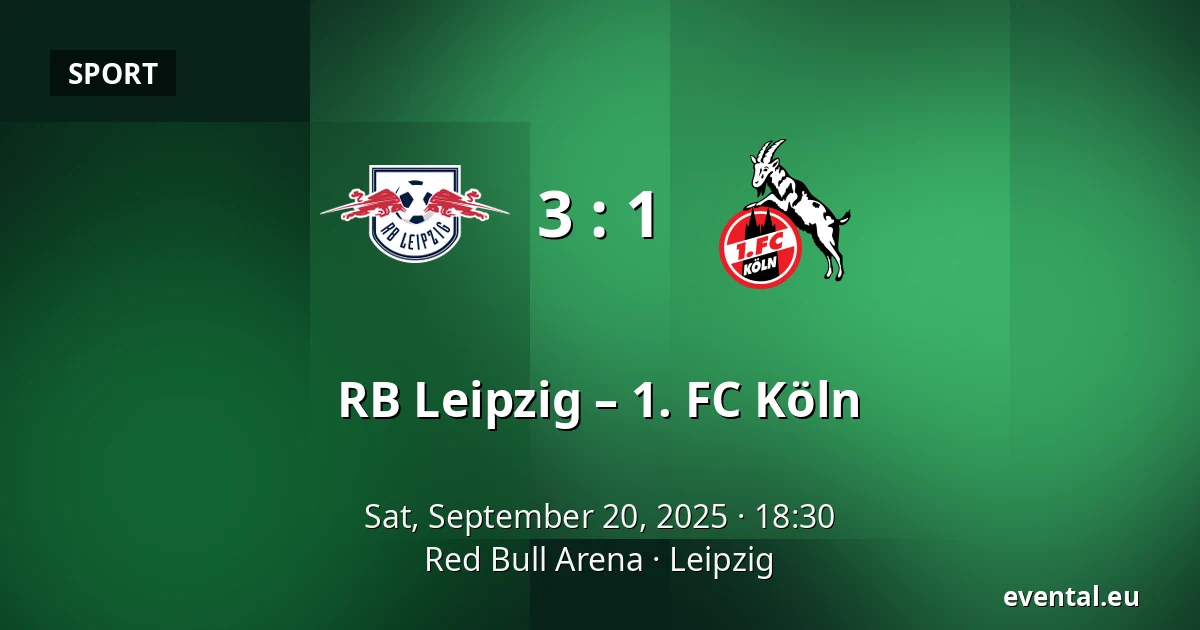 RB Leipzig – 1. FC Köln — Red Bull Arena, Leipzig