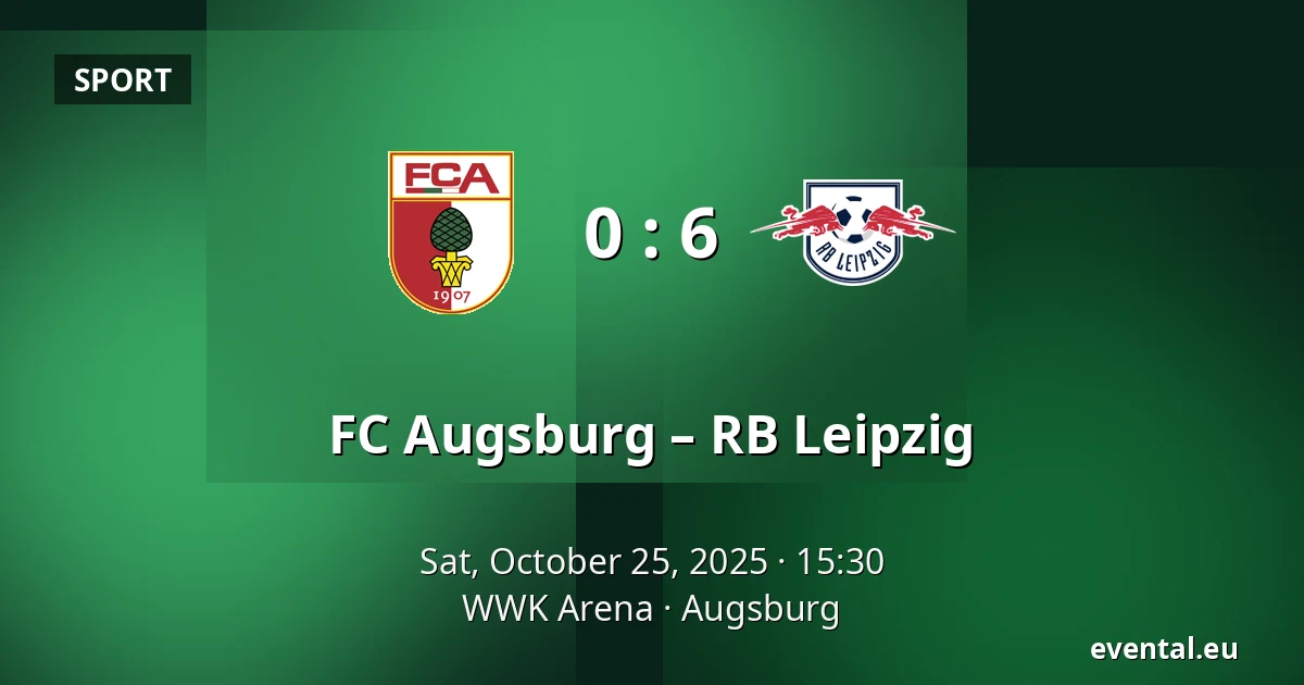 FC Augsburg – RB Leipzig — WWK Arena, Augsburg