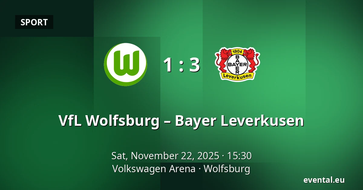 VfL Wolfsburg – Bayer Leverkusen — Volkswagen Arena, Wolfsburg
