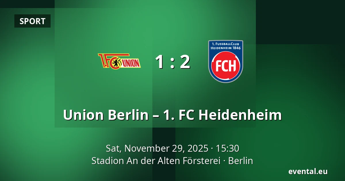 Union Berlin – 1. FC Heidenheim — Stadion An der Alten Försterei, Berlin