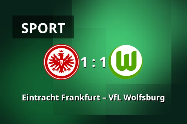 Eintracht Frankfurt – VfL Wolfsburg — Deutsche Bank Park, Frankfurt