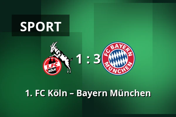 1. FC Köln – Bayern München — RheinEnergieStadion, Cologne