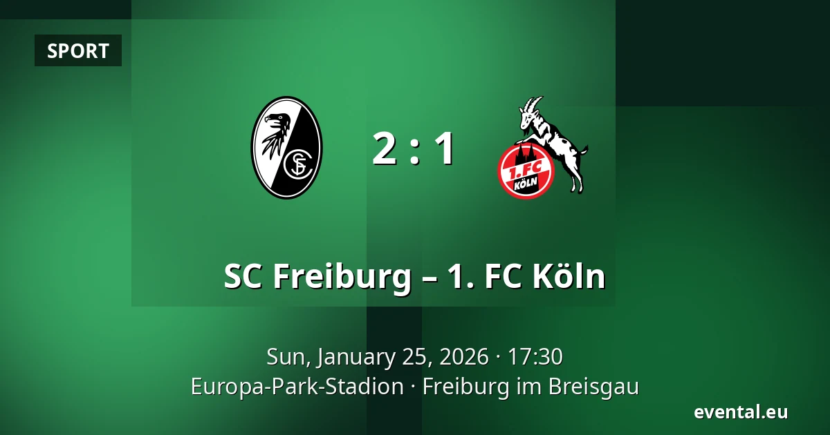 SC Freiburg – 1. FC Köln — Europa-Park-Stadion, Freiburg im Breisgau