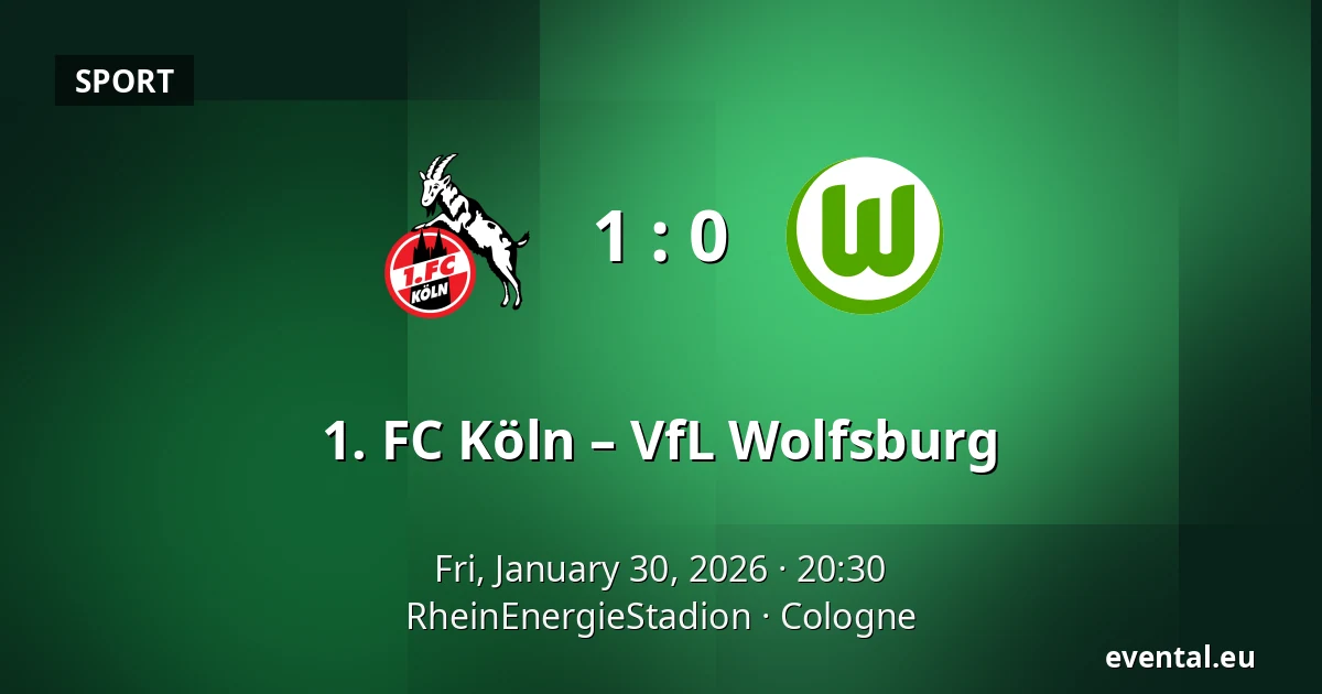 1. FC Köln – VfL Wolfsburg — RheinEnergieStadion, Cologne