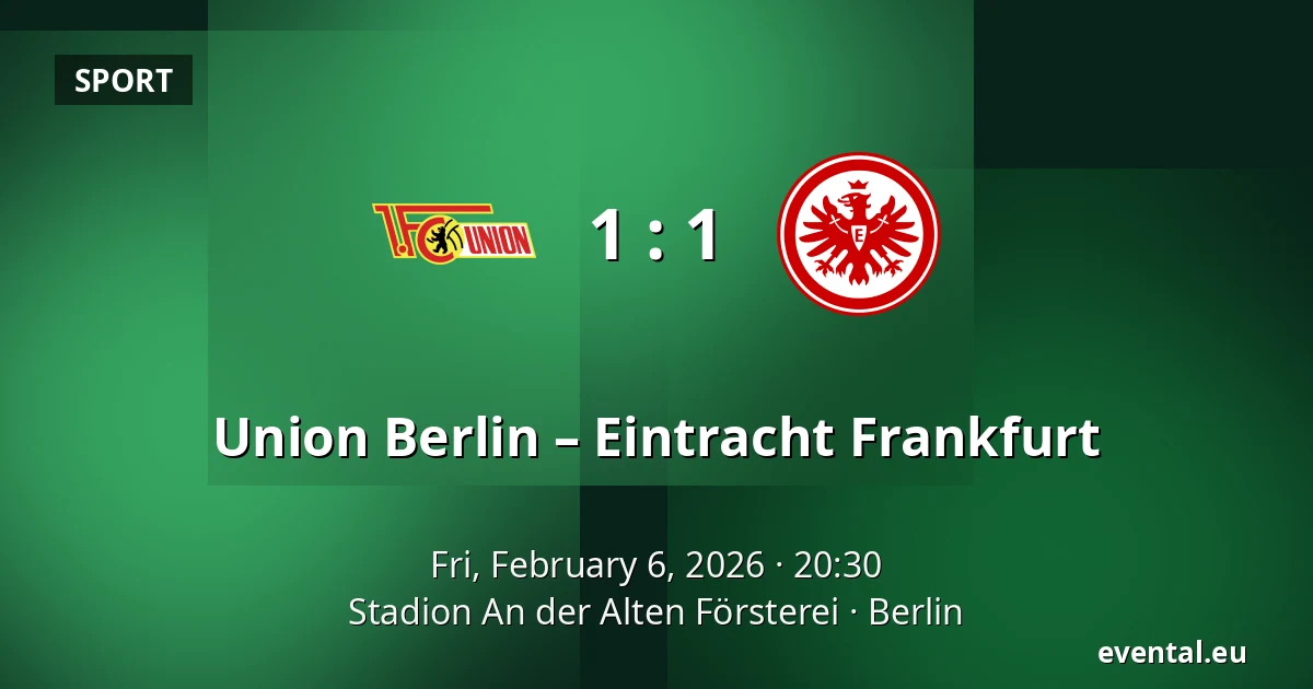 Union Berlin – Eintracht Frankfurt — Stadion An der Alten Försterei, Berlin
