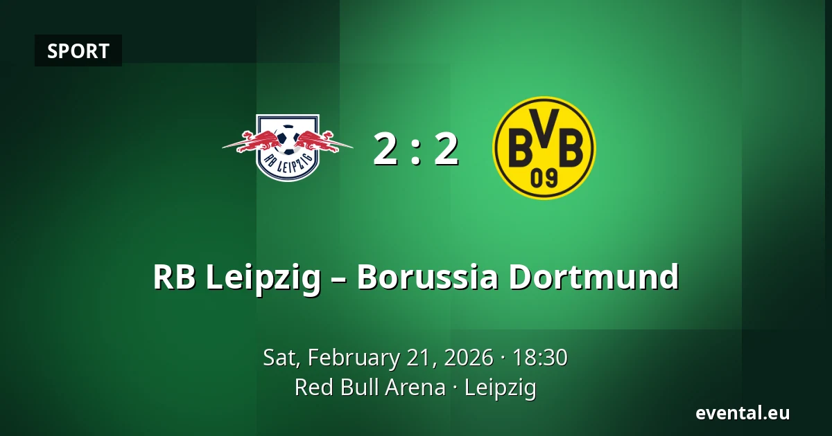RB Leipzig – Borussia Dortmund — Red Bull Arena, Leipzig