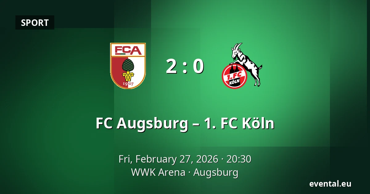 FC Augsburg – 1. FC Köln — WWK Arena, Augsburg