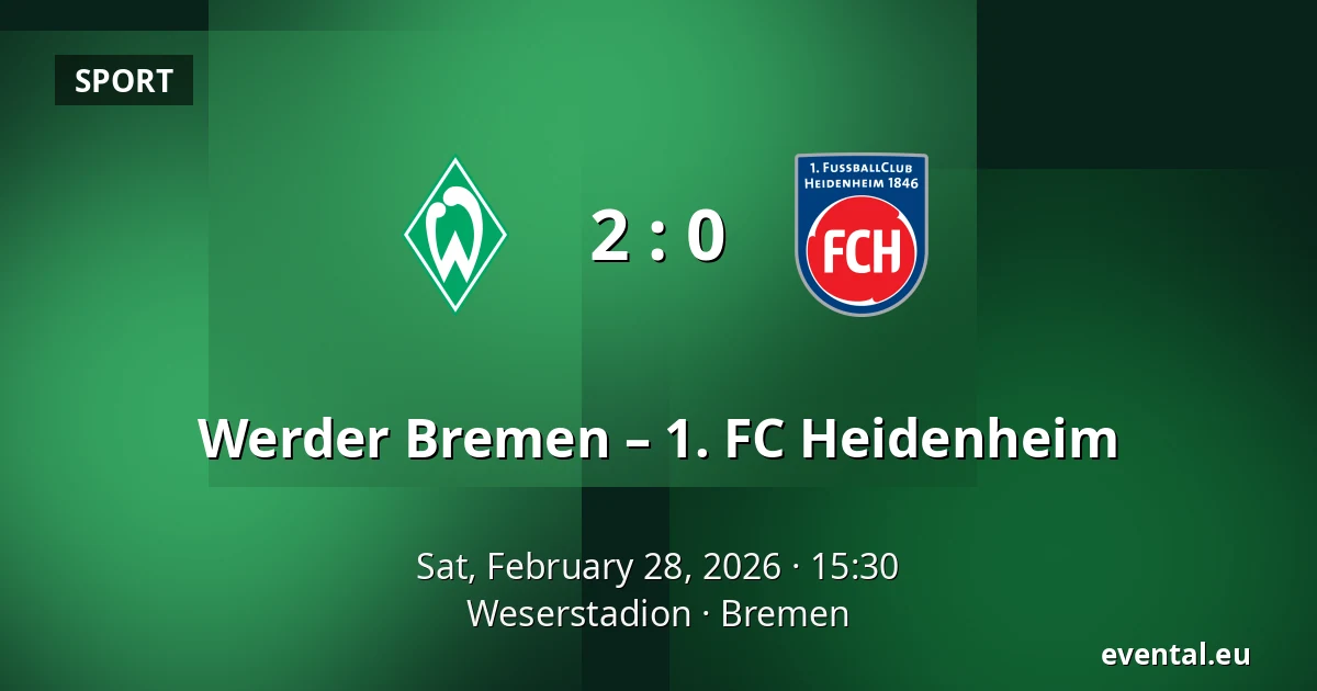Werder Bremen – 1. FC Heidenheim — Weserstadion, Bremen