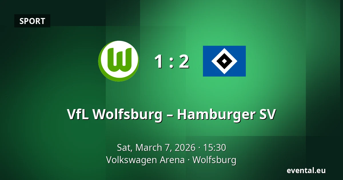 VfL Wolfsburg – Hamburger SV — Volkswagen Arena, Wolfsburg