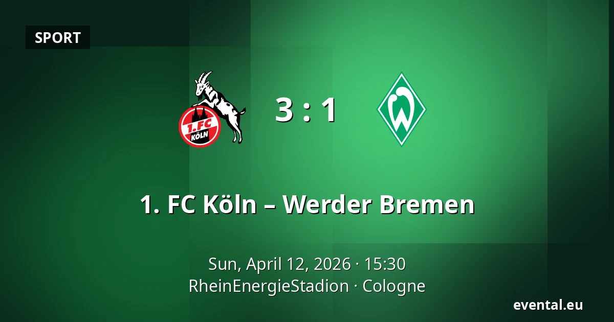 1. FC Köln – Werder Bremen — RheinEnergieStadion, Cologne