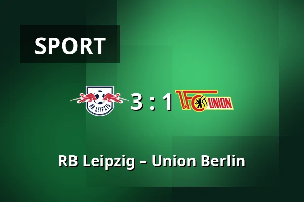 RB Leipzig – Union Berlin — Red Bull Arena, Leipzig