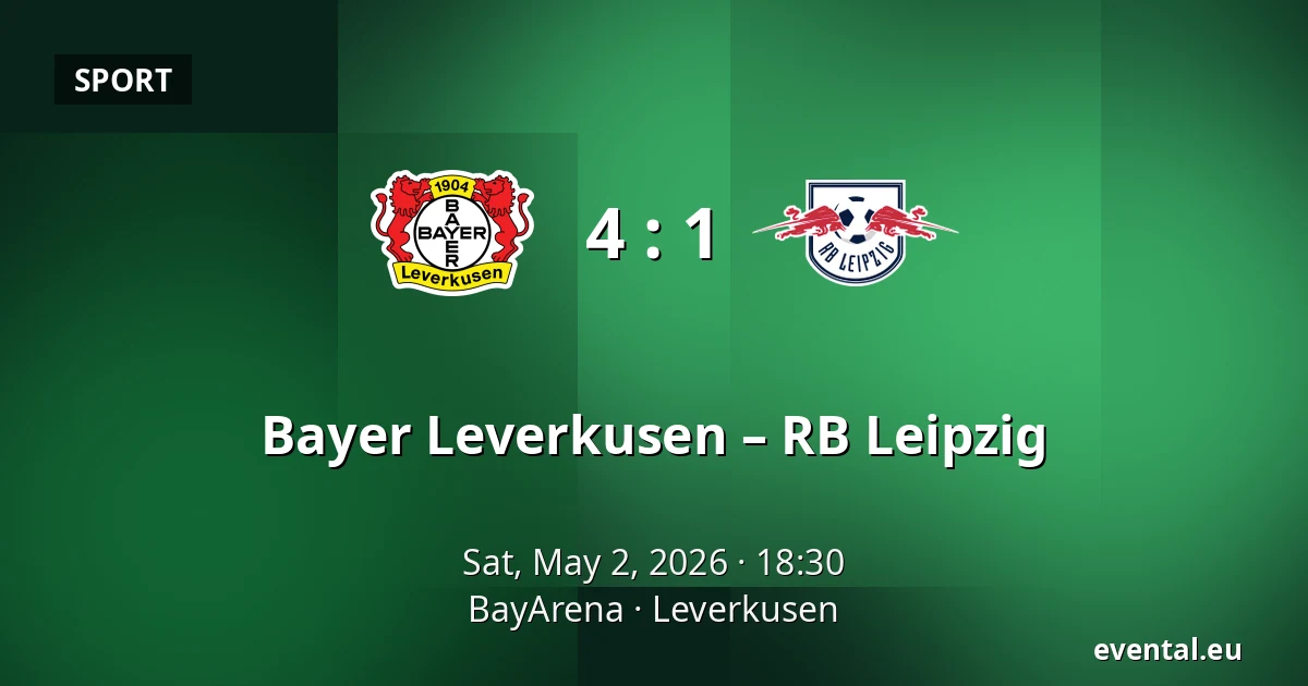 Bayer Leverkusen – RB Leipzig — BayArena, Leverkusen