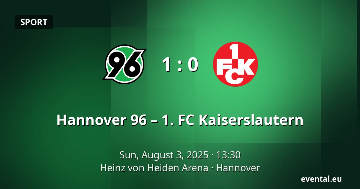 Hannover 96 – 1. FC Kaiserslautern — Heinz-von-Heiden-Arena, Hannover