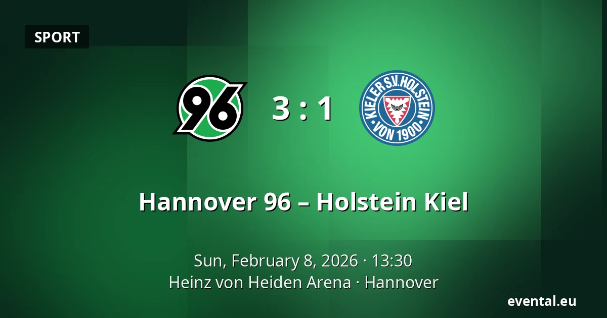 Hannover 96 – Holstein Kiel — Heinz-von-Heiden-Arena, Hannover