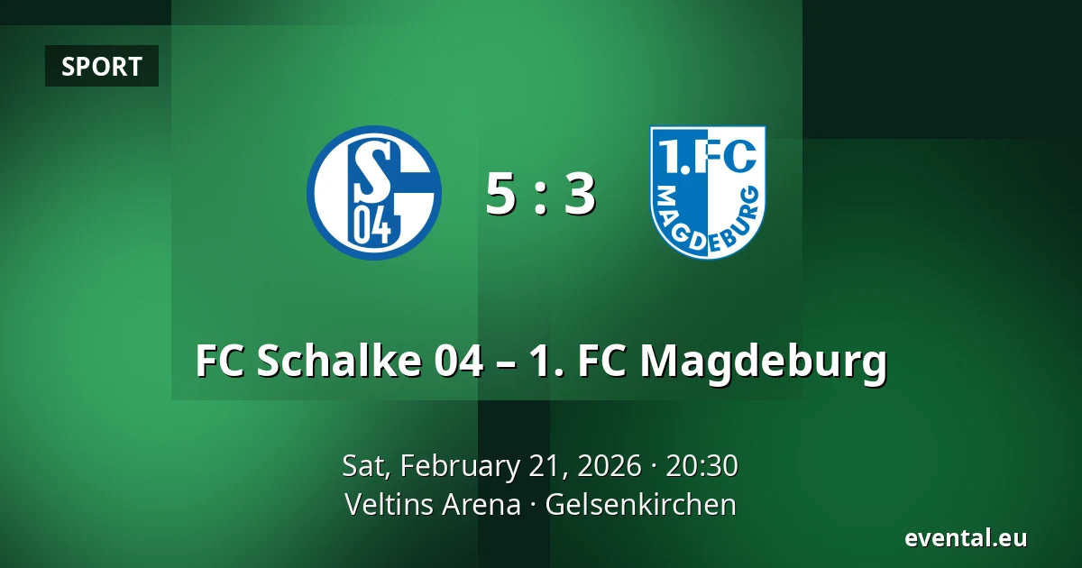 FC Schalke 04 – 1. FC Magdeburg — Veltins Arena, Gelsenkirchen