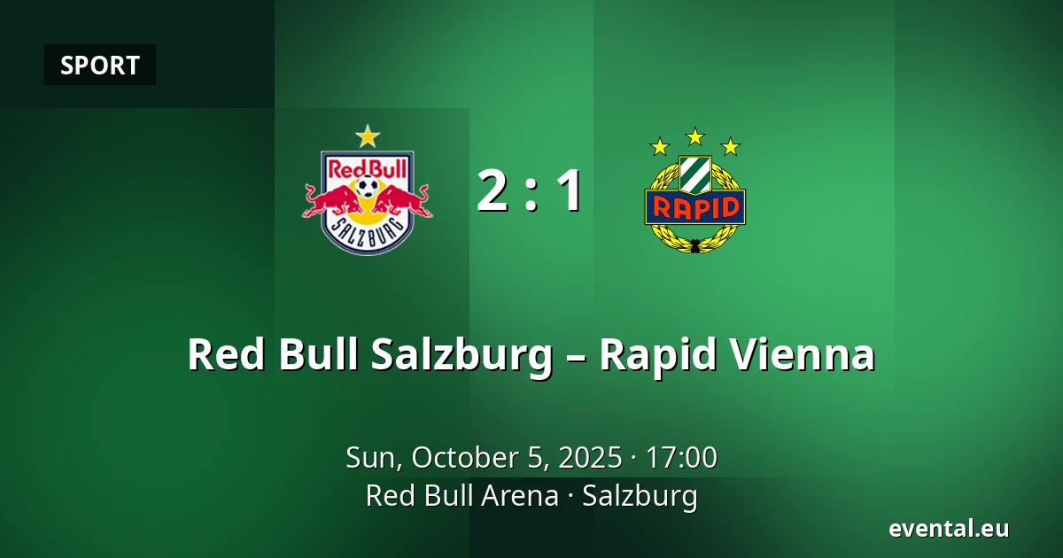 Red Bull Salzburg – Rapid Vienna — Red Bull Arena, Salzburg