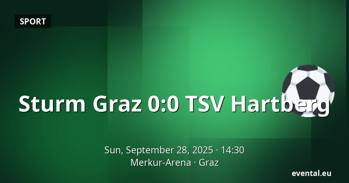 Sturm Graz - TSV Hartberg — Merkur-Arena, Graz