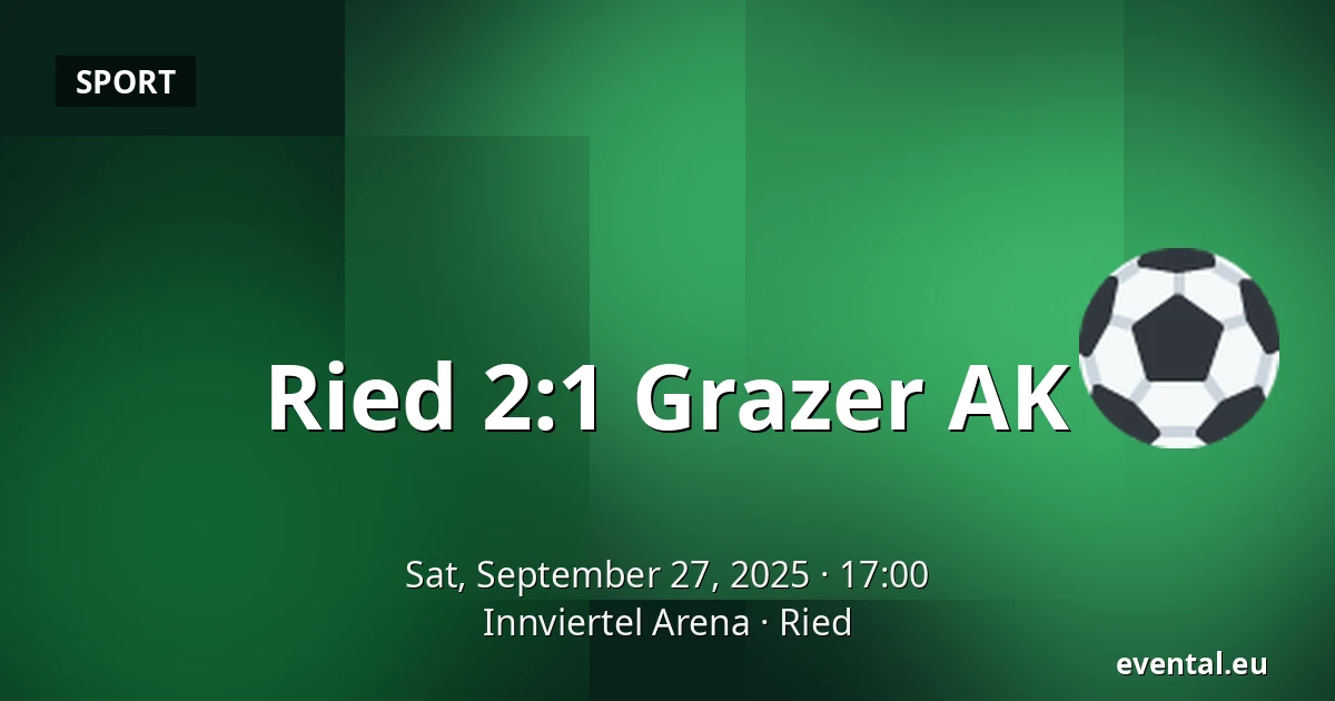 Ried - Grazer AK — Innviertel Arena, Ried