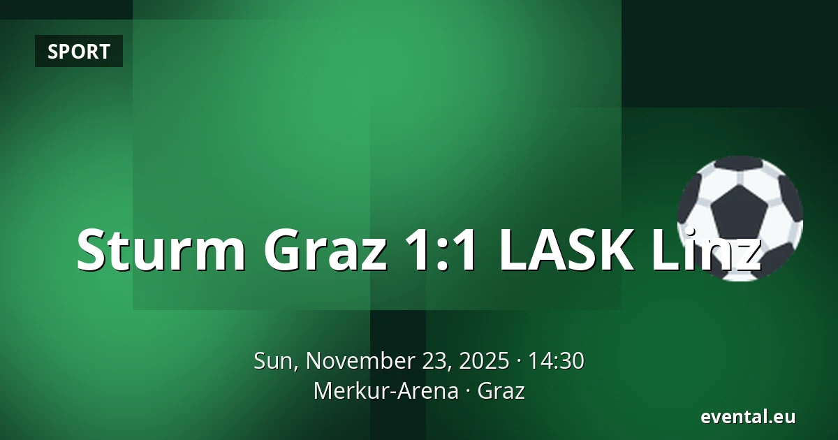 Sturm Graz - LASK Linz — Merkur-Arena, Graz
